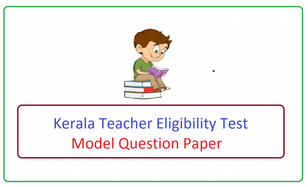 Kerala TET Model Paper 2024, Kerala TET Question Paper 2024